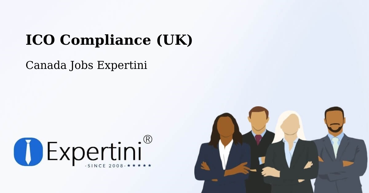 UK Data Protection & ICO Compliance – Lavaltrie - Canada Jobs Expertini